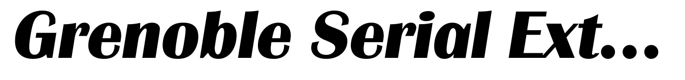 Grenoble Serial ExtraBold Italic